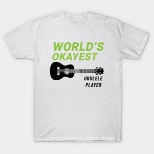 World's Okayest Ukulele Player Ukulele Light Theme T-Shirt